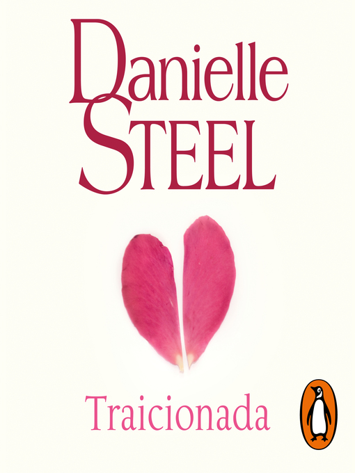 Title details for Traicionada by Danielle Steel - Available